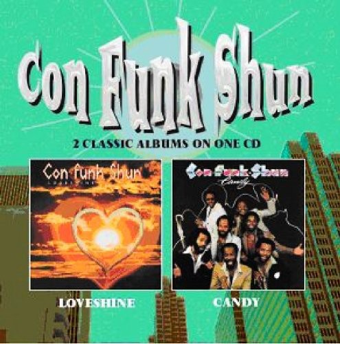 Con Funk Shun: Loveshine / Candy - COMPACT DISCS