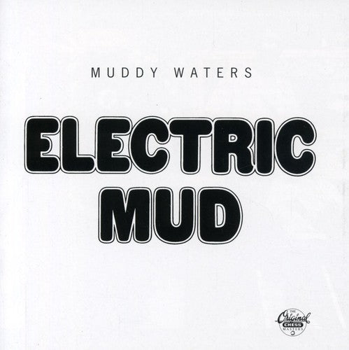 Muddy Waters: Electric Mud - COMPACT DISCS