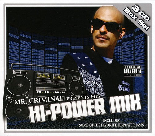 Mr. Criminal Presents: Hi-Power Mix - COMPACT DISCS