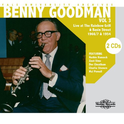 Benny Goodman: Yale University Archives, Vol. 3 - COMPACT DISCS