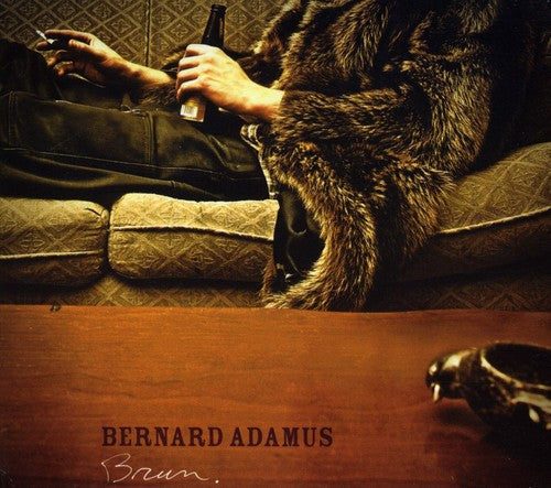 Bernard Adamus: Brun - COMPACT DISCS