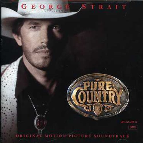 George Strait: Pure Country (Original Motion Picture Soundtrack) - COMPACT DISCS