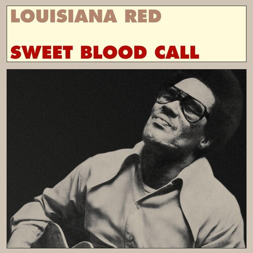 Louisiana Red: Sweet Blood Call - COMPACT DISCS