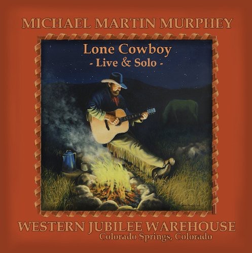 Michael Martin Murphey: Lone Cowboy - COMPACT DISCS