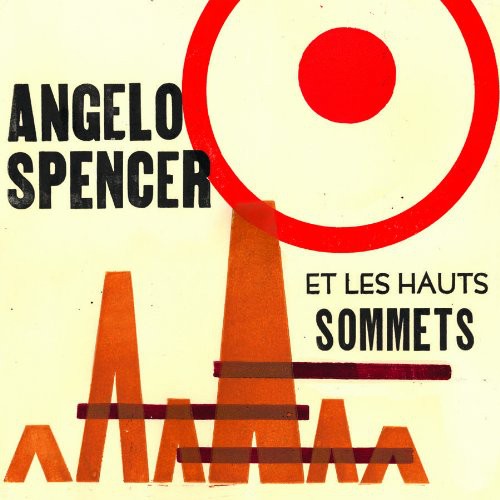Angelo Spencer: Angelo Spencer Et Les Haus Sommets - VINYL LP