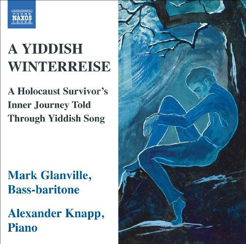 Mark Glanville: Yiddish Winterreise - COMPACT DISCS