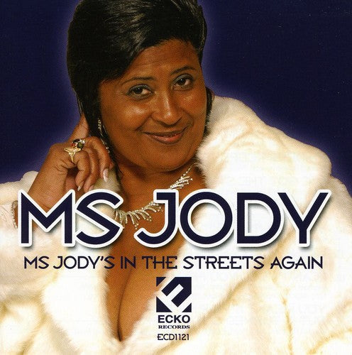Ms. Jody: Ms. Jody's In The Streets Again - COMPACT DISCS