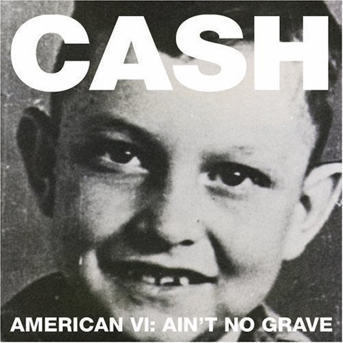 Johnny Cash: American VI: Ain't No Grave - VINYL LP