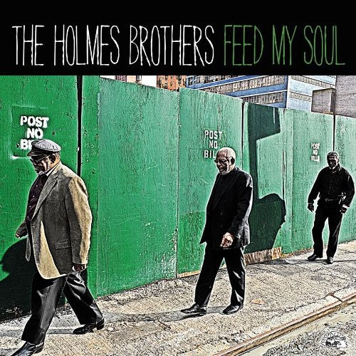 The Holmes Brothers: Feed My Soul - COMPACT DISCS