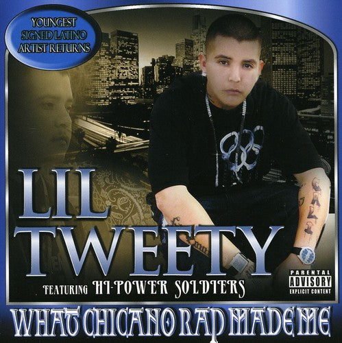 Lil' Tweety: What Chicano Rap Made Me - COMPACT DISCS