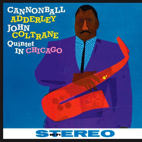 Cannonball Adderley & John Coltrane: Quintet in Chicago - VINYL LP