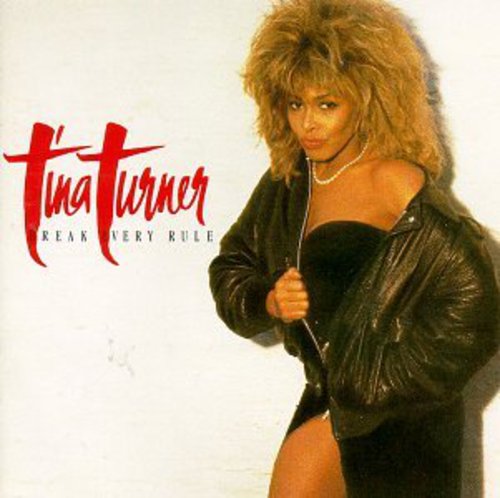 Tina Turner: Break Every Rule - COMPACT DISCS