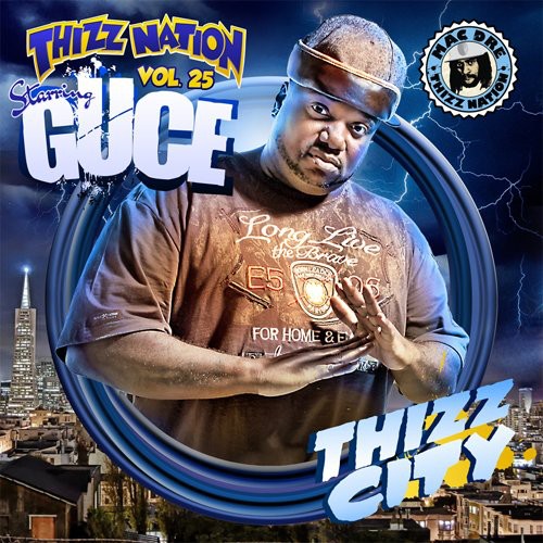 Mac Dre: Thizz Nation 25 Guce - COMPACT DISCS