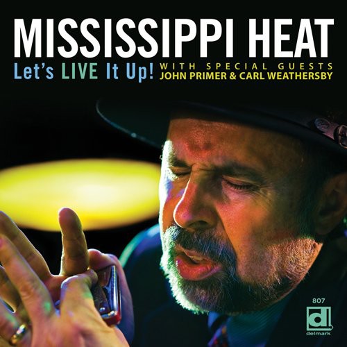 Mississippi Heat: Let's Live It Up - COMPACT DISCS