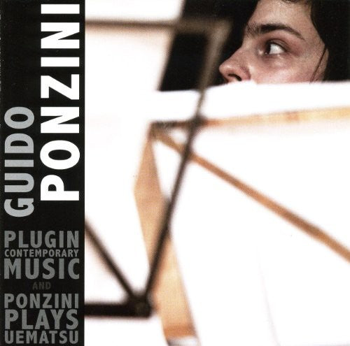 Guido Ponzini: Plugin Contemporary Music / Ponzini Plays Uematsu - COMPACT DISCS