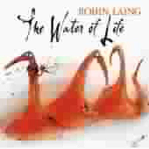 Robin Laing: Water Of Life - COMPACT DISCS