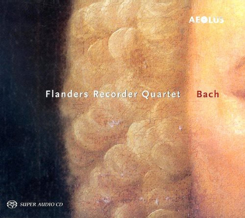 Flanders Recorder Quartet: Transcriptions Quatuor de Flutes - SUPER-AUDIO CD