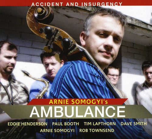 Arnie Somogyi: Accident & Insurgency - SUPER-AUDIO CD