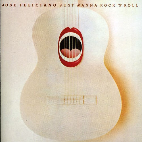 José Feliciano: Just Wanna Rock 'N' Roll - COMPACT DISCS