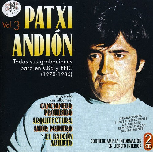 Patxi Andion: Todas Sus Grabaciones Para CBS Y Epic (1978-1986) - COMPACT DISCS