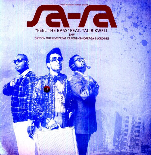 Sa-Ra: Feel the Bass / Not on Our Level - 12-INCH SINGLE