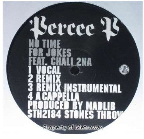 Percee P: No Time for Jokes - 12-INCH SINGLE
