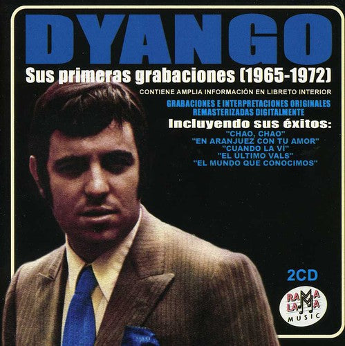 Dyango: Sus Primeras Grabaciones (1965-1972) - COMPACT DISCS