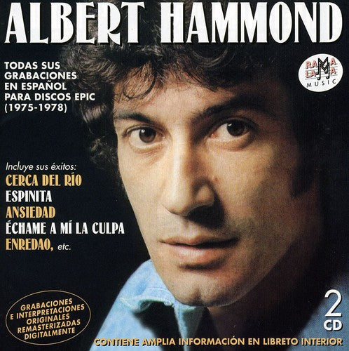 Albert Hammond: Todas Sus Grabaciones En Espanol Para Epic - COMPACT DISCS