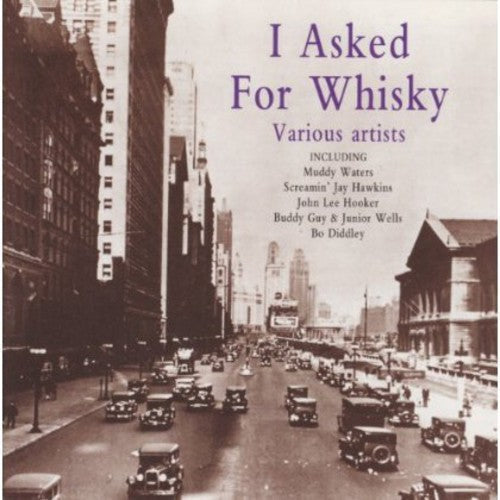 I Asked for Whiskey / Various: I Asked for Whiskey - COMPACT DISCS