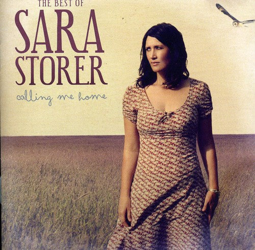 Sara Storer: Calling Me Home-The Best of - COMPACT DISCS