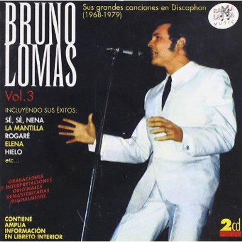 Bruno Lomas: Sus Grandes Grabaciones En Discophon Vol 3 - COMPACT DISCS