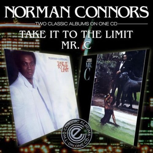 Norman Connors: Take It to the Limit/Mr.C - COMPACT DISCS