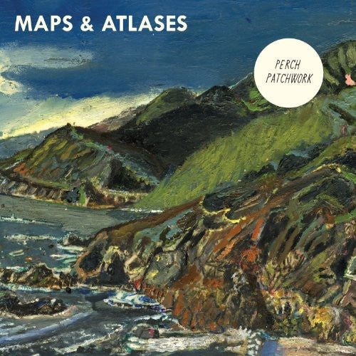Maps & Atlases: Perch Patchwork - COMPACT DISCS