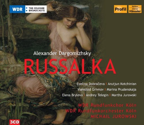 Michail Jurowski: Russalka - COMPACT DISCS