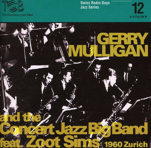 Gerry Mulligan: Swiss Radio Days Jazz Series, Vol. 12 - COMPACT DISCS