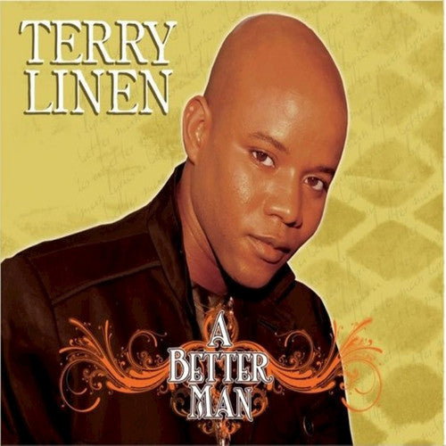 Terry Linen: A Better Man: Remastered - COMPACT DISCS