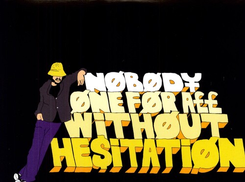 Nobody: One for All Without Hesitation - VINYL LP