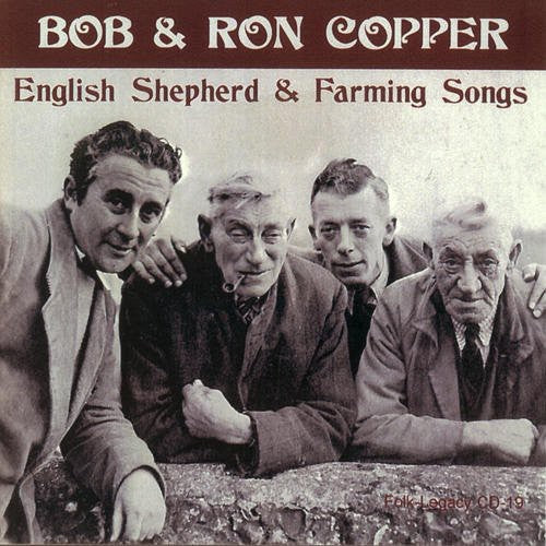 Bob & Ron Copper: English Shepherd and Farming Songs - COMPACT DISCS