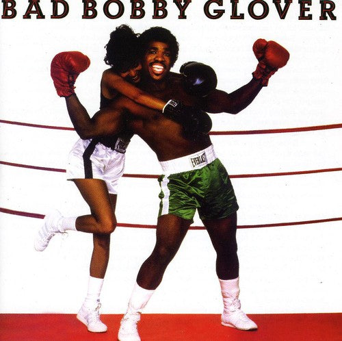 Bobby Glover: Bad Bobby Glover - COMPACT DISCS