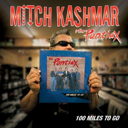 Mitch Kashmar: 100 Miles to Go - COMPACT DISCS