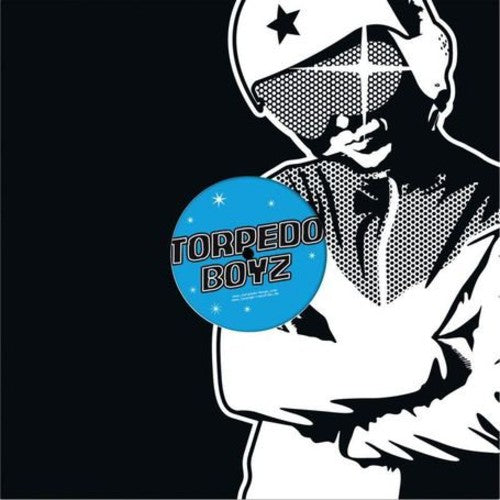 Torpedo Boyz: Welcome to the Sugar Show - 12-INCH SINGLE