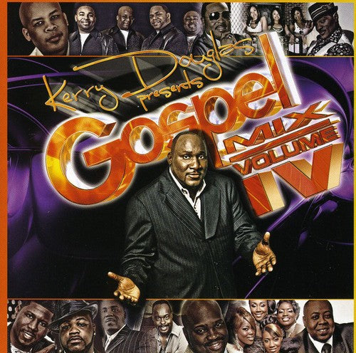 Various Artists: Kerry Douglas Presents: Gospel Mix, Vol. IV - COMPACT DISCS