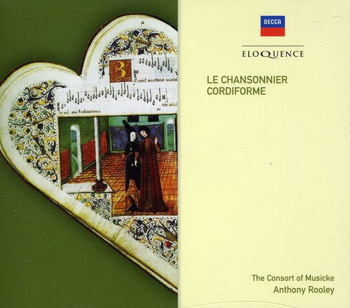 Consort of Musicke: Le Chansonnier Cordiforme - COMPACT DISCS