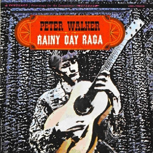 Peter Walker: Rainy Day Raga - COMPACT DISCS