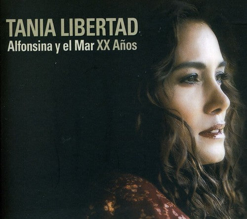 Tania Libertad: Alfonsina y El Mar XX Anos - COMPACT DISCS