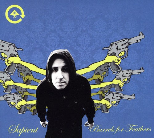 Sapient: Barrels for Feathers - COMPACT DISCS