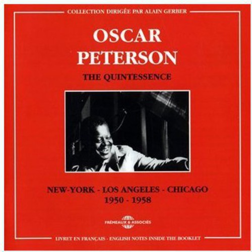 Oscar Peterson: Quintessence: New York-Los Ange - COMPACT DISCS