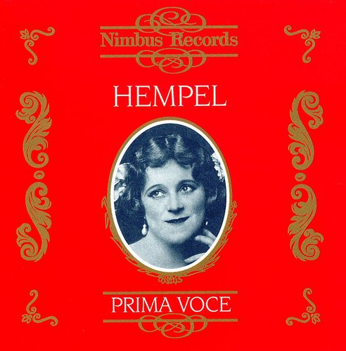 Frieda Hempel: Great Singers: Operatic Arias (1910-1935) - COMPACT DISCS