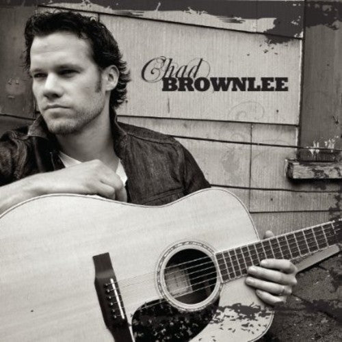 Chad Brownlee: Chad Brownlee - COMPACT DISCS