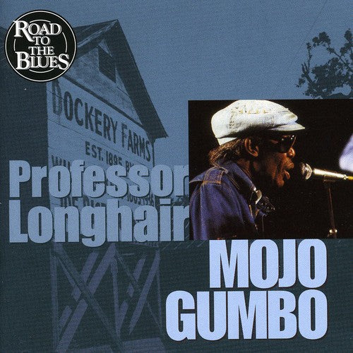 Professor Longhair: Mojo Gumbo - COMPACT DISCS